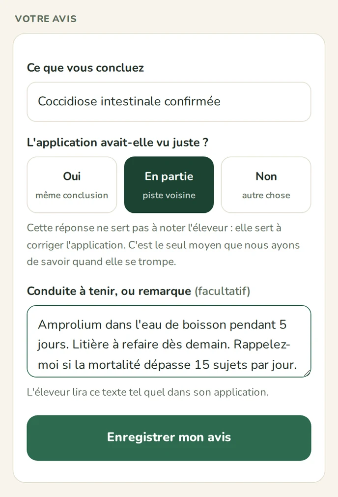 Formulaire de réponse rempli : conclusion « coccidiose intestinale confirmée », l'application avait vu « en partie » juste, et une conduite à tenir en trois lignes